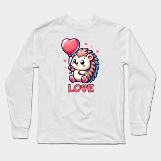 Hedgehog with Balloon - Love Long Sleeve T-Shirt